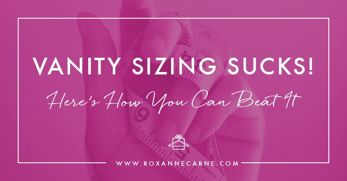 Vanity Sizing in Women's Fashion Sucks! Quick Tips on How to ...