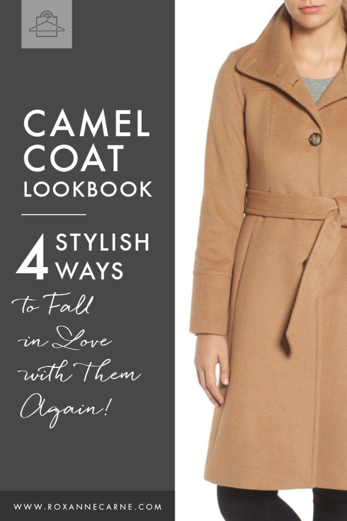 Get inspired by these four ways to style a camel coat! - Roxanne Carne | Personal Stylist