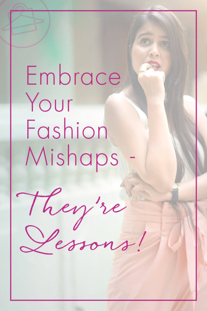 Roxanne Carne, Personal Stylist & Shopper, shares her common fashion mistakes and lessons you can learn from them!