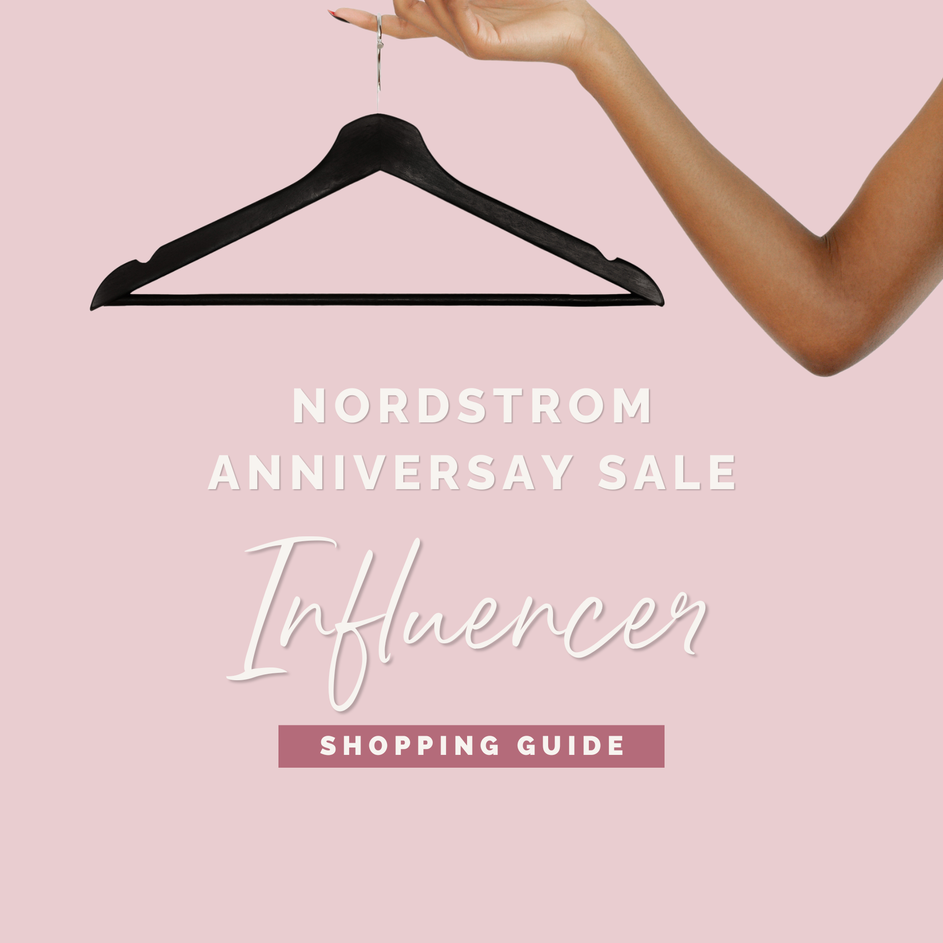 Nordstrom Anniversary Sale - Influencer