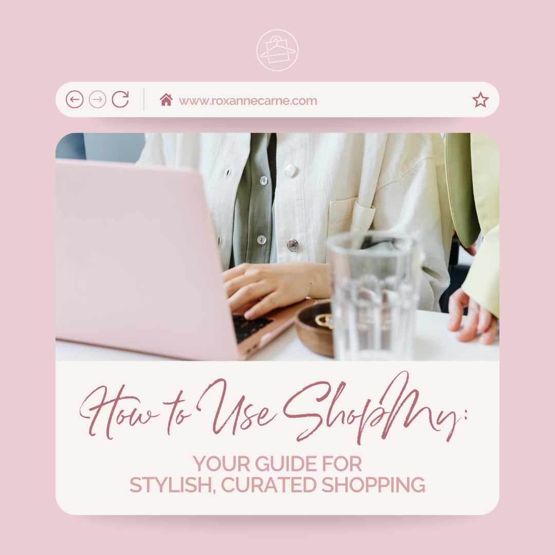 How to Use ShopMy: Your Guide to Stylish, Curated Shopping