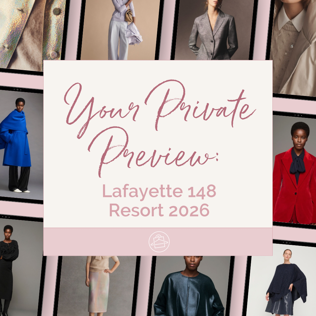 Your Private Preview: Lafayette 148 Resort 2026 - Roxanne Carne Personal Stylist